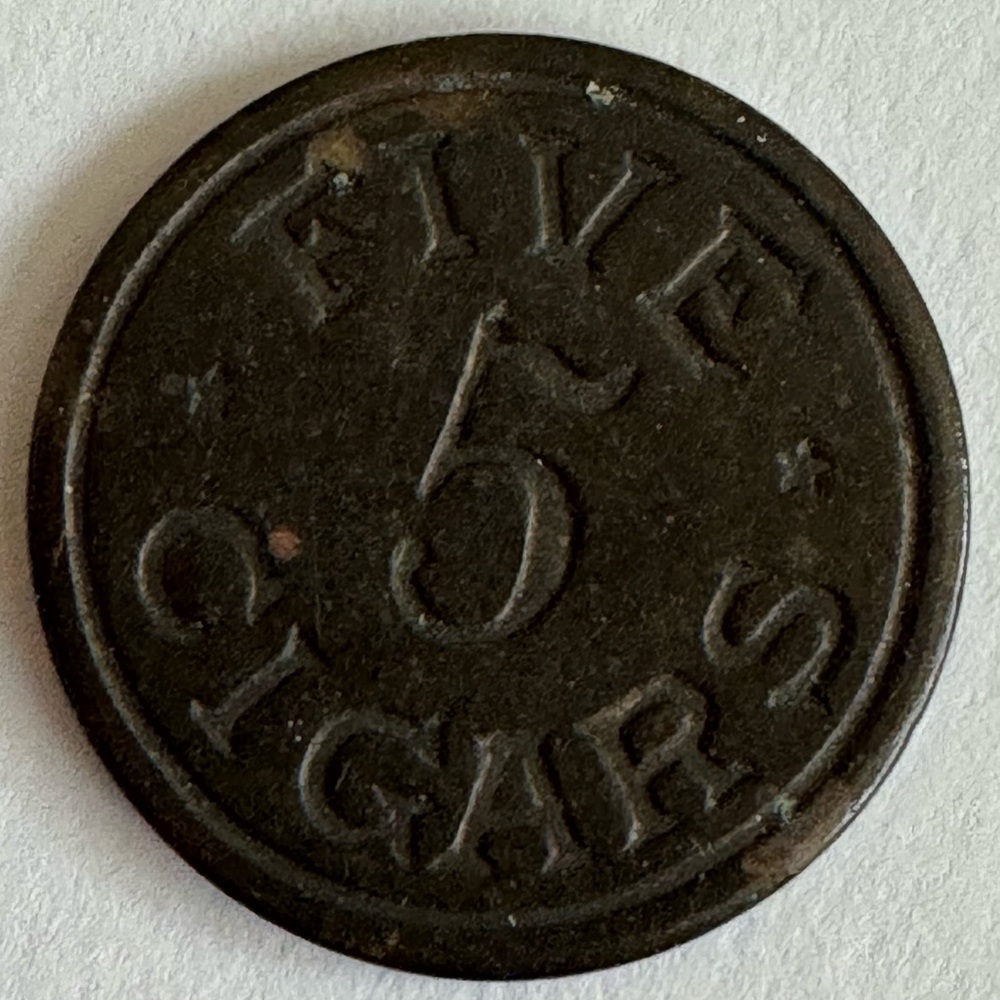 Cigar coin 5 cents “425” vintage antique
